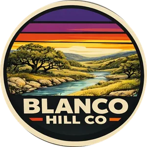 Blanco Hill Co — round sticker logo with a Hill Country sunset, live oaks and the Blanco River